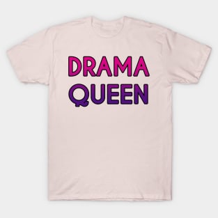 Drama Queen T-Shirt